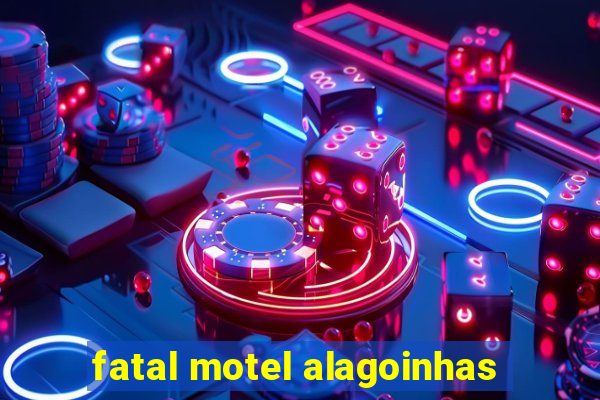 fatal motel alagoinhas